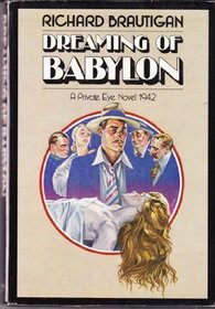 Dreaming of Babylon: A private eye novel, 1942