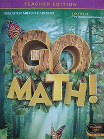 Teacher Edition, Go Math!, 1st Grade, Chapter 12, Two-dimensional Geometry
