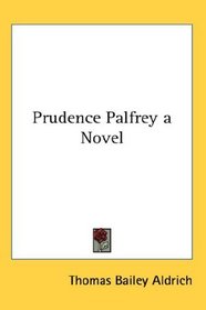 Prudence Palfrey a Novel