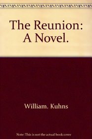 The reunion;: A novel