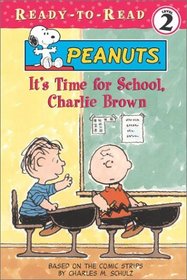 It's Time for School, Charlie Brown (Peanuts) (Ready-to-Read, Level 2)