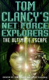 Net Force Explorers: The Ultimate Escape