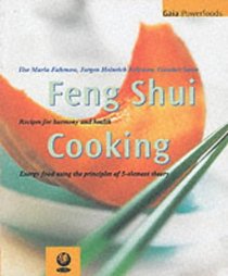The Feng Shui Cooking (Gaia Powerfoods)