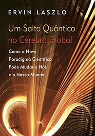 Um Salto Quntico no Crebro Global (Em Portuguese do Brasil)