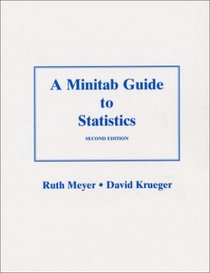 A MINITAB Guide to Statistics (2nd Edition)