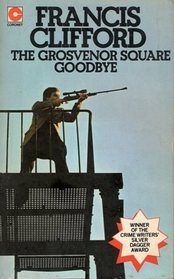 Grosvenor Square Goodbye (Coronet Books)