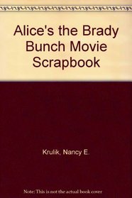 Alice's: The Brady Bunch Movie Scrapbook