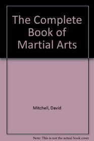 The Complete Book of Martial Arts