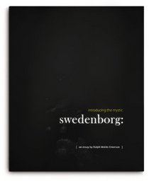 Swedenborg: Introducing the Mystic