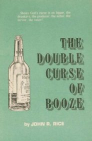 The Double Curse of Booze