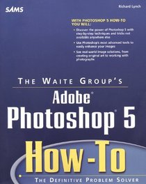 Adobe Photoshop 5 How-To