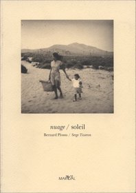 Nuage/soleil: L'image funambule, ou, La sensation en photographie (French Edition)