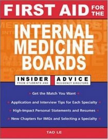 First Aid for the Internal Medicine Boards (First Aid Series)