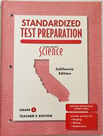 Standardized Test Preparation Harcourt Science California Edition Grade 5 (Teachers Edition)