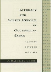 Literacy and Script Reform in Occupation Japan: Reading Between the Lines