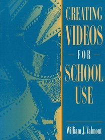 Creating Videos for School Use