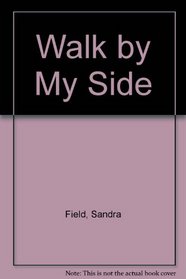 Walk by My Side