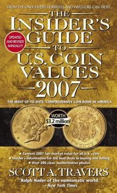 The Insider's Guide to Coin Values 2007 (Insider's Guide to Us Coin Values)