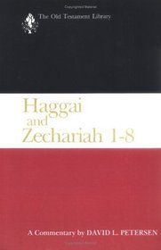 Haggai and Zechariah 1-8: A Commentary