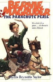 Bernie Magruder and the Parachute Peril (Bessledorf Mysteries, Bk 7)