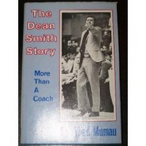 The Dean Smith Story: More Than a Coach