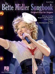 The Bette Midler Songbook - Original Keys for Singers (Vocal Piano)
