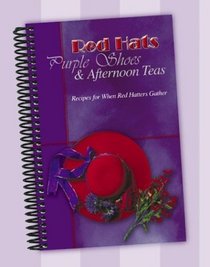 Red Hats, Purple Shoes & Afternoon Teas