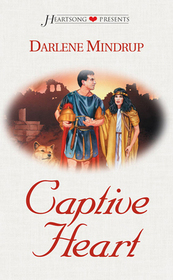 Captive Heart (Brides of the Empire, Bk 5)