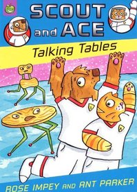 Scout and Ace: Talking Tables (Scout & Ace)