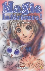 Magie intrieure !, Tome 3 (French Edition)