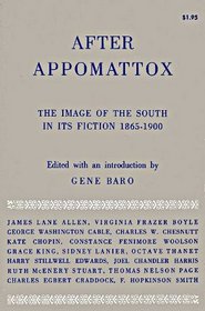 After Appomattox : The Image of the South in Its Fiction, 1865-1900