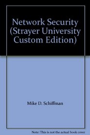 Network Security (Strayer University Custom Edition)