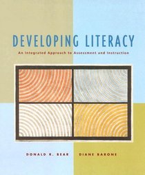 Developing Literacy: An Integrated Approach to Assessment and Instruction