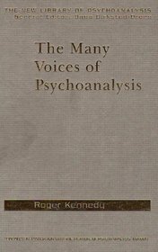 The Many Voices of Psychoanalysis (The New Library of Psychoanalysis)