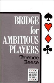 Bridge for Ambitious Players (Master Bridge Series)