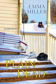 Plain Dead (Amish, Bk 3)