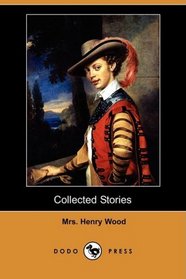 Collected Stories (Dodo Press)