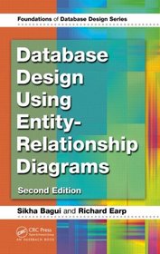 Database Design Using Entity-Relationship Diagrams, Second Edition (Foundations of Database Design)