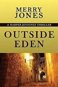 Outside Eden: A Harper Jennings Thriller