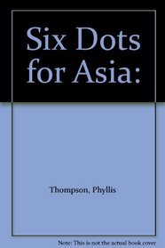 Six Dots for Asia: