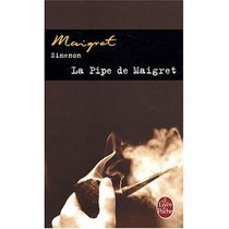 Le Pipe De Maigre Et Maigret Se Fache