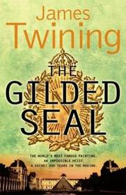 The Gilded Seal (Tom Kirk, Bk 3)