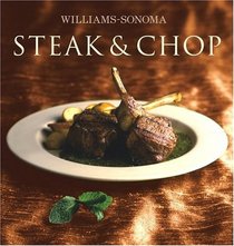 Williams-Sonoma Collection: Steak  Chop (Williams Sonoma Collection)