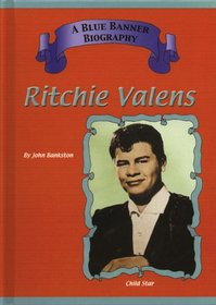 Ritchie Valens (Blue Banner Biographies)