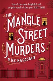The Mangle Street Murders (Gower Street Detective, Bk 1)
