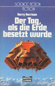 Der Tag, als die Erde besetzt wurde (Invasion: Earth) (German Edition)