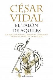 El Talon De Aquiles/ the Achilles Heel (Spanish Edition)