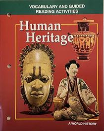 Human Heritage: a World History-Vocabulary and Guided Reading Activities