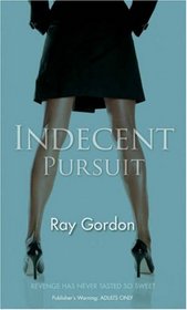 Indecent Pursuit (Nexus)