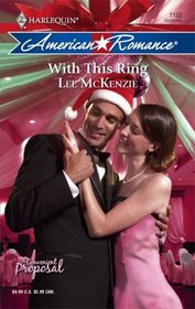 With This Ring (Convenient Proposal) (Harlequin American Romance, No 1192)
